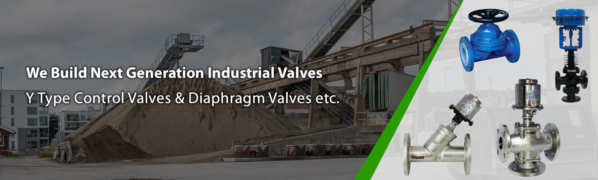 we build next generation industrial valves